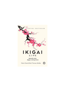Ikigai – das japanische Geheimnis für ein langes und glückliches Leben – Mozaik knjiga