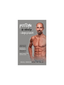 Fasten für Gesundheit und Langlebigkeit – Buch Dalibor Petrinić